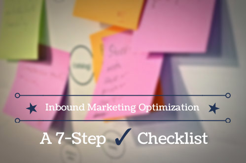 A 7-Step Inbound Marketing Website Optimization Checklist