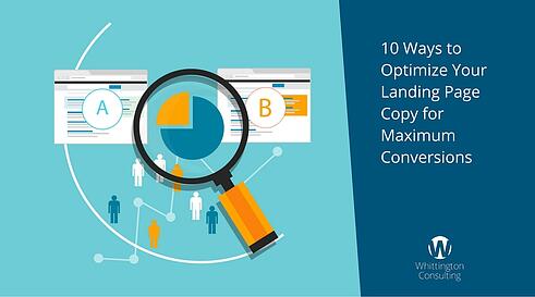 10 Ways to Optimize Your Landing Page Copy for Maximum Conversions